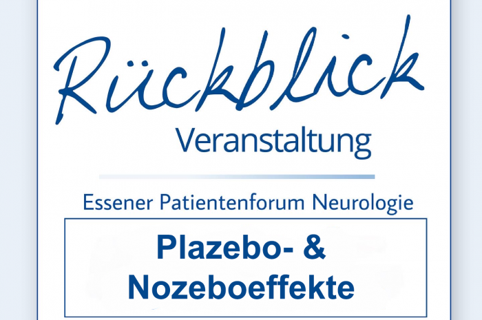 Essener Patientenforum Neurologie - "Plazebo- und Nozeboeffekte"